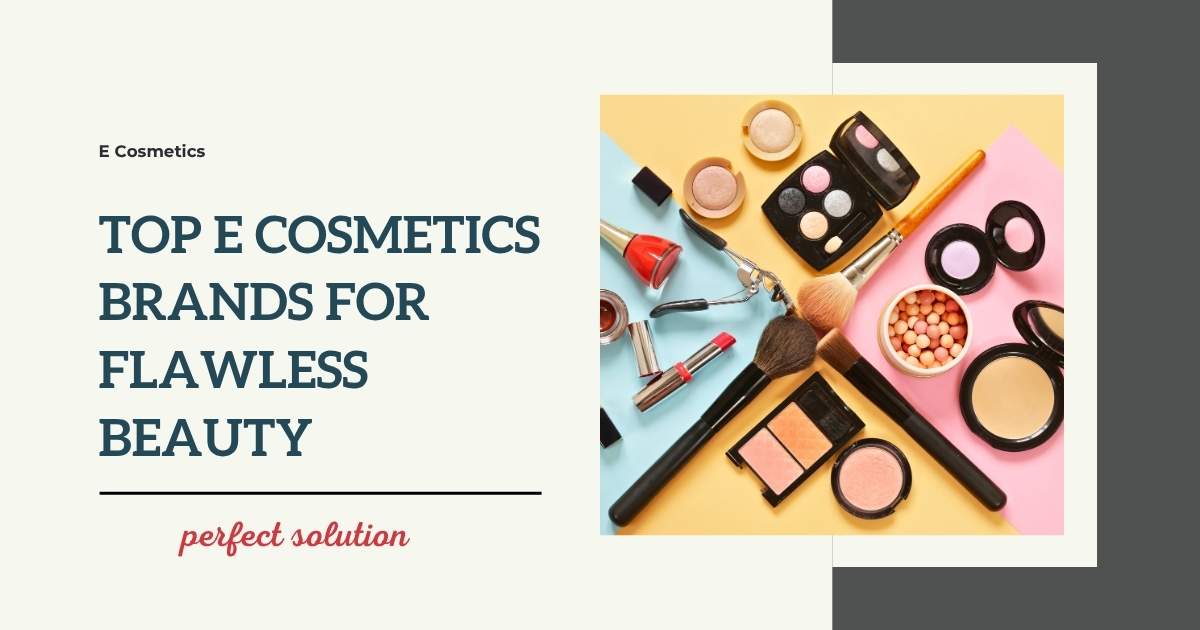 E Cosmetics