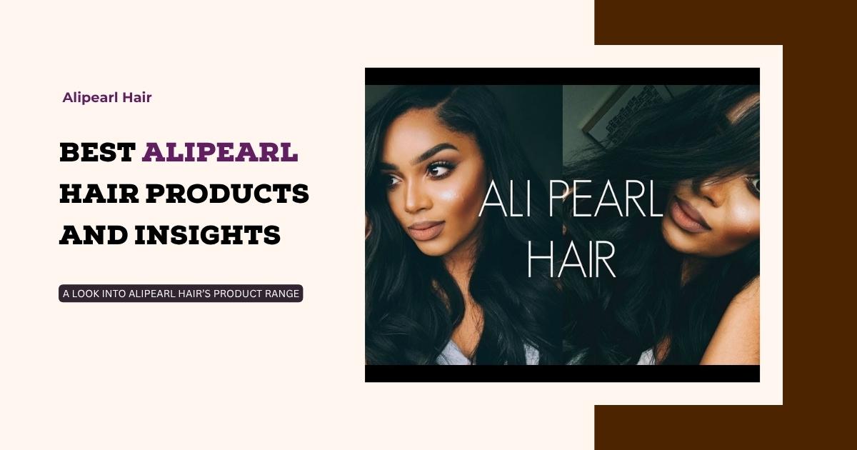 alipearl hair