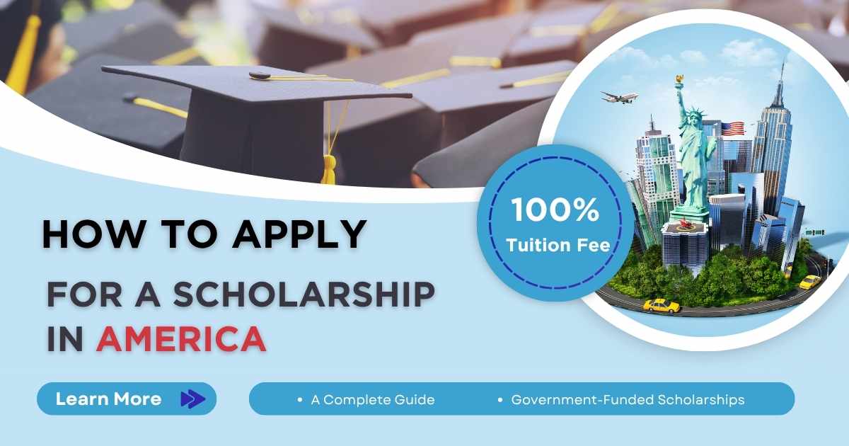 Apply for a Scholarship in America