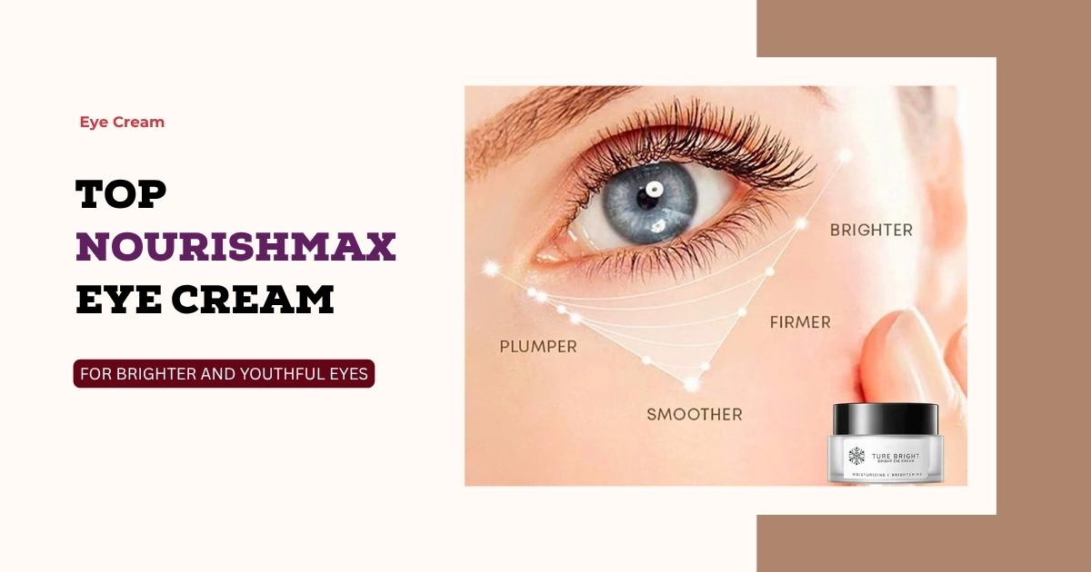nourishmax eye cream