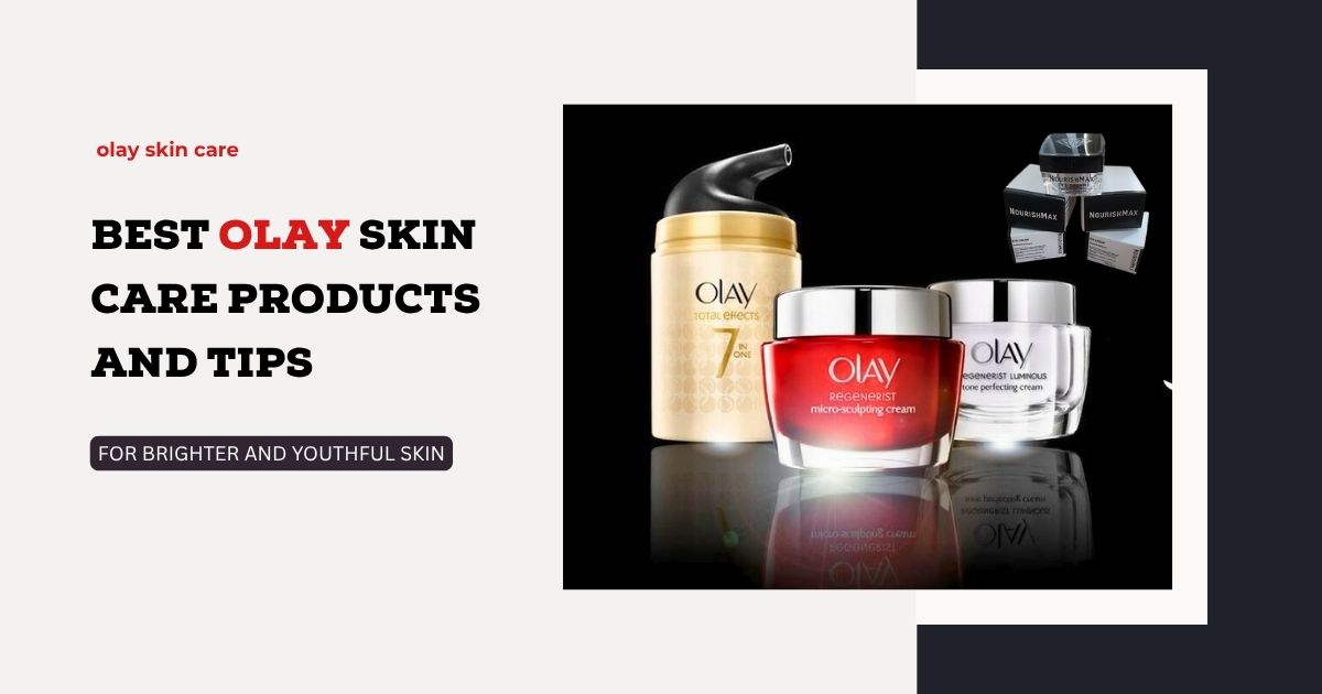 olay skin care